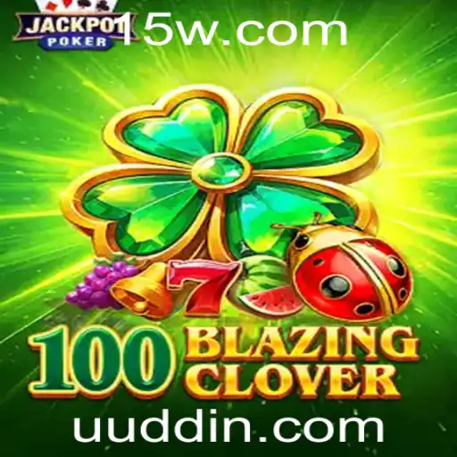 Explorando o Universo de '100BlazingClover': Um Jogo Inovador